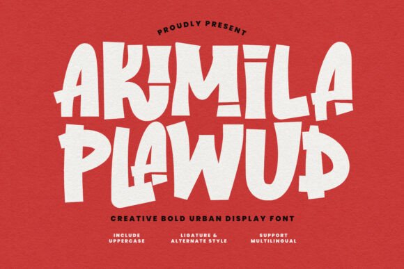 Akimila Plawud: Leveraging Bold, Hand-Drawn Typography for High-Impact Design
