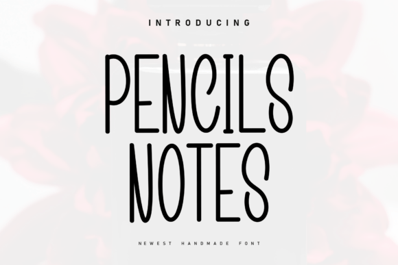 Evaluating Pencils Notes: When a Marker-Style Handwritten Font Fits Your Design Strategy