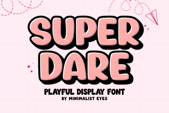 Evaluating Super Dare: A Practical Guide to Bubbly Display Fonts for Crafting and Design