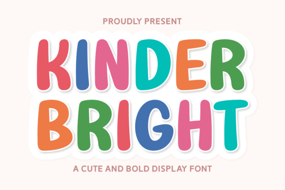 Kinder Bright: Strategic Typography for Playful and Approachable Branding