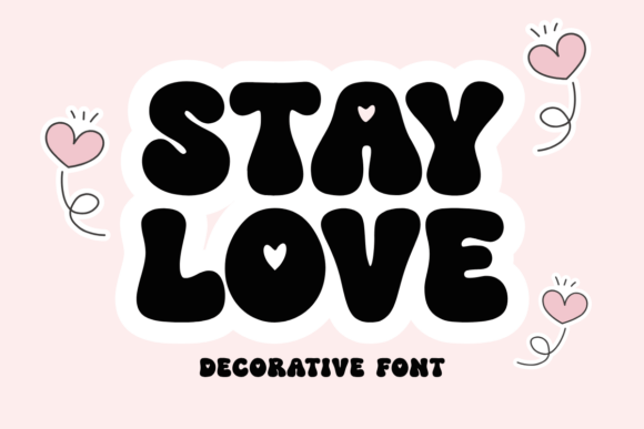 Stay Love: Integrating Playful Typography into Creative Workflows