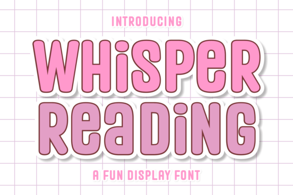 Whisper Reading Font: Cheerful Display Type for Creative Projects